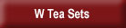 W Tea Sets